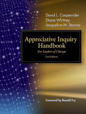 The Appreciative Inquiry Handbook 2nd Edition